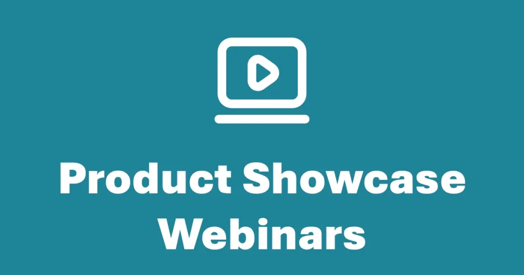 Product Showcase Webinars